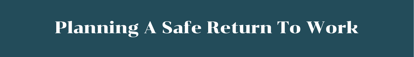 Safco_Blog_Article3_v1_Planning-A-Safe-Return-To-Work